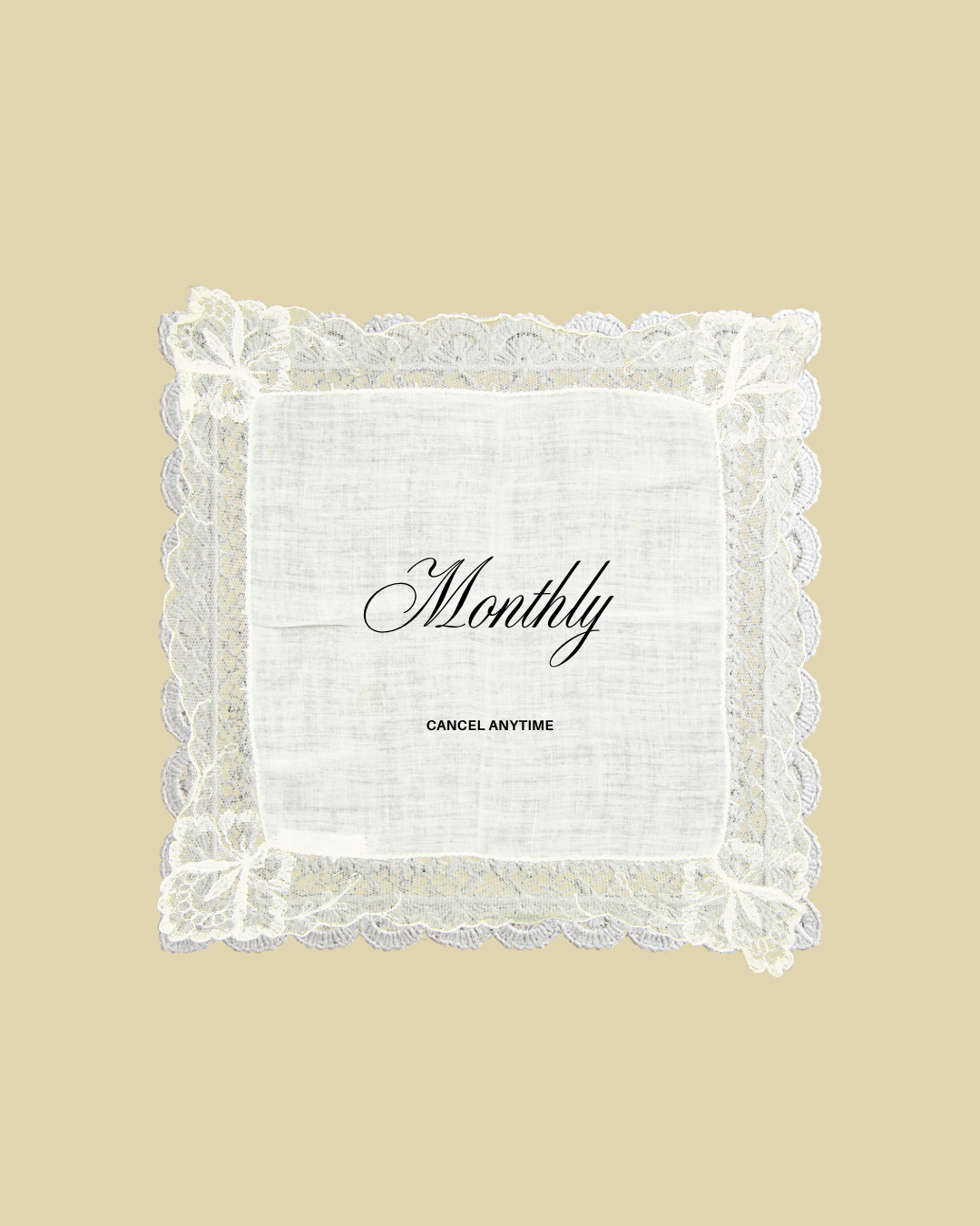 Monthly Subscription